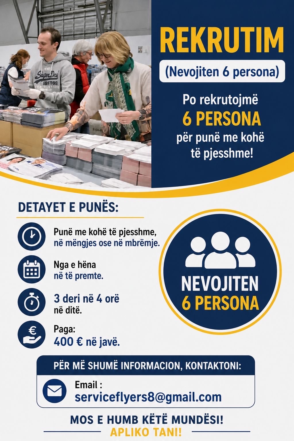 PUNËSOJMË! Nevojiten 6 persona.